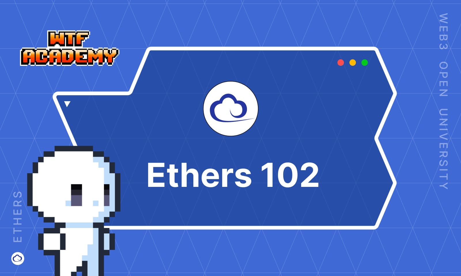 Ethers 102